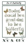 (image for) Be A Butterfly